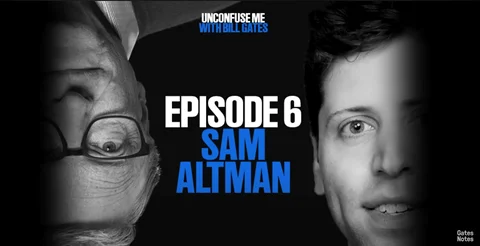 مصاحبه بیل گیتس با سم آلتمن (بخش دوم)